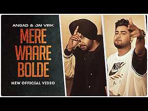 Mere Waare Bolde Lyrics Angad, Jai Virk - Wo Lyrics