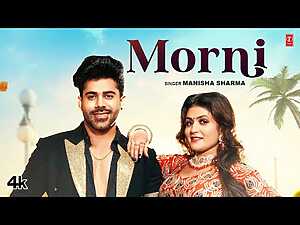 Morni Lyrics Manisha Sharma - Wo Lyrics