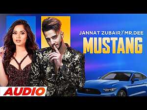 Mustang Lyrics Jannat Zubair, Mr. Dee - Wo Lyrics