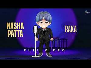 Nasha Patta Lyrics RAKA - Wo Lyrics