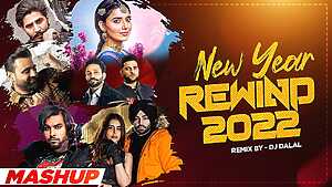 New Year Rewind 2022 (Mashup)

