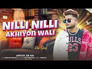 Nilli Nilli Akhiyon wali Lyrics ZB - Wo Lyrics