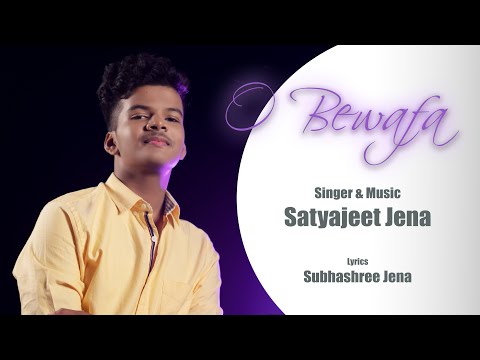 O Bewafa Lyrics Satyajeet Jena - Wo Lyrics