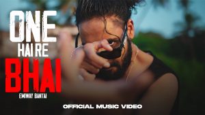 ONE HAI RE BHAI Mp3 Song Download  By Emiway Bantai