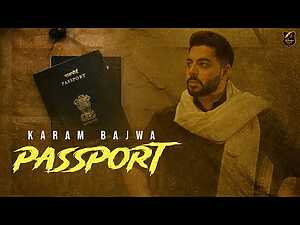 Passport Lyrics Karam Bajwa - Wo Lyrics