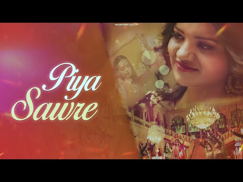 Piya Sawre Lyrics Sayli Kamble - Wo Lyrics
