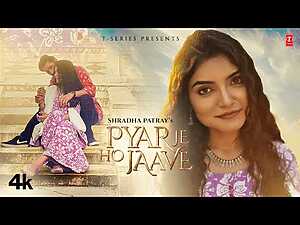 Pyar Je Ho Jaave Lyrics Shradha Patray - Wo Lyrics