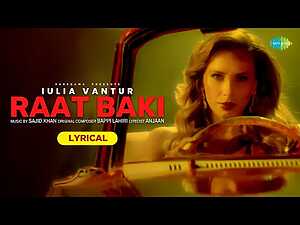Raat Baki Lyrics Iulia Vantur - Wo Lyrics