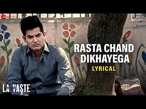 Rasta Chand Dikhayega Lyrics Kailash Kher - Wo Lyrics