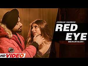 Red Eyes Lyrics Jordan Sandhu, Meharvaani, Miesha Iyer - Wo Lyrics