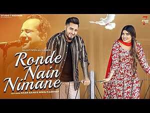 Ronde Nain Hamare Lyrics Rahat Fateh Ali Khan - Wo Lyrics