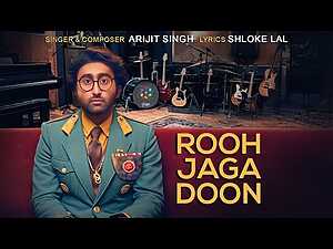 Rooh Jaga Doon Lyrics Arijit Singh - Wo Lyrics