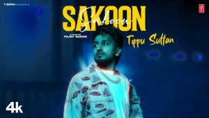 SAKOON Mp3 Song Download  By Tippu Sultan