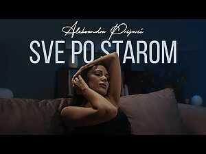 SVE PO STAROM Lyrics Aleksandra Prijovic - Wo Lyrics
