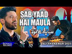 Sab Yaad Hai Maula Noha Lyrics Ali Shanawar, Jawad Jaffri, Nadeem Sarwar - Wo Lyrics