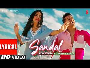 Sandal Lyrics Harshit Tomar, Sara Gurpal - Wo Lyrics