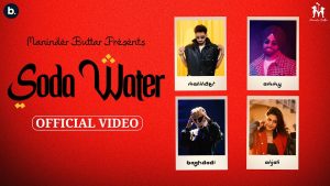 Soda Water Mp3 Song Download  By Ammy Virk, Baghdadi, Maninder Buttar