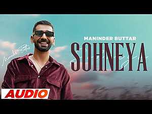 Sohneya Lyrics Maninder Buttar - Wo Lyrics