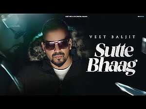Sutte Bhaag Lyrics Veet Baljit - Wo Lyrics