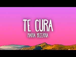 TE CURA Lyrics María Becerra - Wo Lyrics
