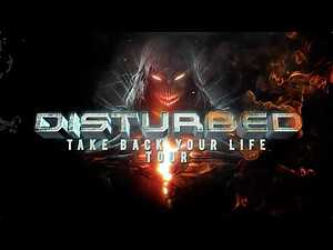 Take Back Your Life Tour Lyrics Disturbed - Wo Lyrics