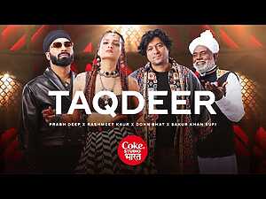 Taqdeer Lyrics Lateeb Khan, PRABH DEEP, Rashmeet Kaur, Sakur Khan Sufi, Satar Khan - Wo Lyrics