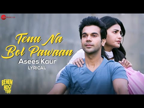 Tenu Na Bol Pawaan Lyrics Asees Kaur - Wo Lyrics