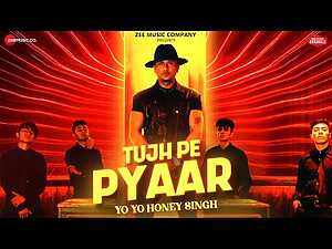 Tujh Pe Pyaar Lyrics Yo Yo Honey Singh - Wo Lyrics