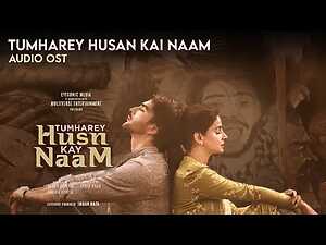Tumharey Husan Kai Naam  OST Lyrics Sarah Qayyum, Umera Ahmed - Wo Lyrics