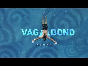 VAGABOND Lyrics Asrar - Wo Lyrics