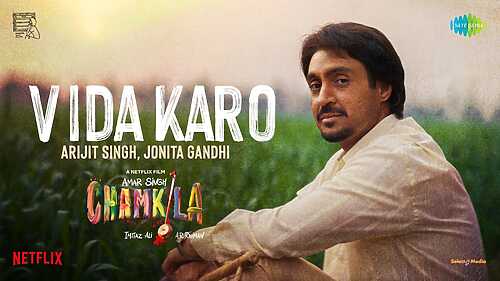 Vida Karo Mp3 Song Download Amar Singh Chamkila Movie By Arijit Singh, Jonita Gandhi