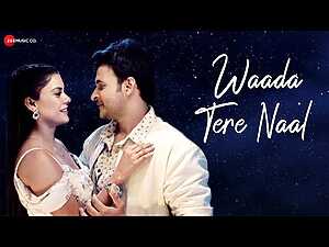 Waada Tere Naal Lyrics Yash Vardhan - Wo Lyrics