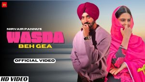 Wasda Beh Gea Mp3 Song Download  By Nirvair Pannu