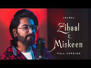 Zihaal-E-Miskeen Lyrics JalRaj - Wo Lyrics