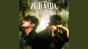Zubaida Jungle Remix