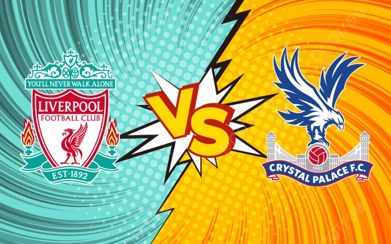 Soi kèo Liverpool vs Crystal Palace